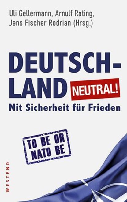 Deutschland neutral!, niet bekend - Ebook - 9783987911590