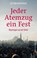 Jeder Atemzug ein Fest, Ceyda Nurtsch - Paperback - 9783987913440