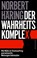Der Wahrheitskomplex, Norbert Häring - Paperback - 9783987913525