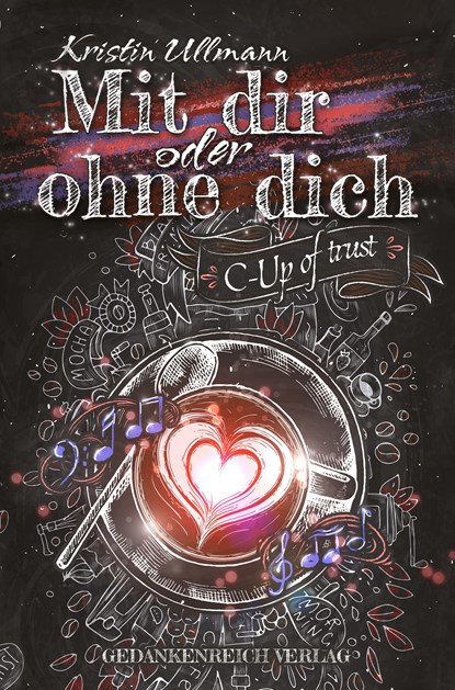Mit dir oder ohne dich, Kristin Ullmann - Paperback - 9783987920387