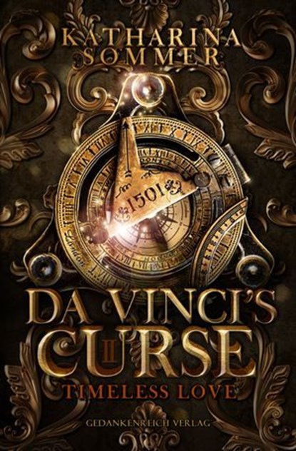 Da Vinci's Curse - Timeless love, Katharina Sommer - Ebook - 9783987920820