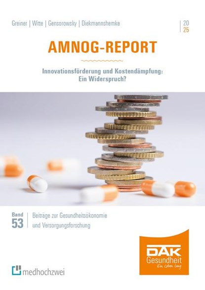 AMNOG-Report 2025, Jana Diekmannshemke ; Daniel Gensorowsky ; Wolfgang Greiner ; Julian Witte - Paperback - 9783988001559