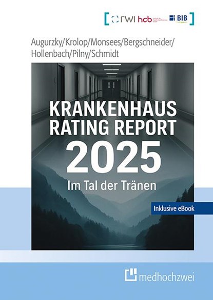 Krankenhaus Rating Report 2025, Boris Augurzky ; Sebastian Krolop ; Johannes Hollenbach ; Daniel Monsees - Paperback - 9783988001771