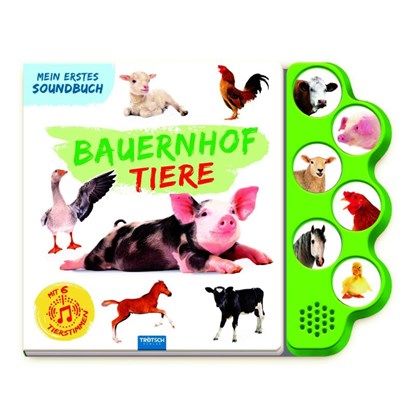 TRÖTSCH - Soundbuch Mein erstes Soundbuch Bauernhoftiere| Ab 1,5 Jahren, Trötsch Verlag GmbH & Co. KG - Gebonden - 9783988025524