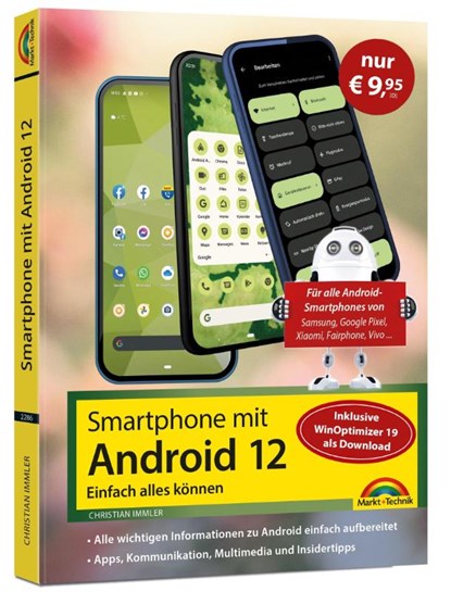 Smartphone mit Android 12 - Sonderausgabe inkl. WinOptimizer 19, Christian Immler - Paperback - 9783988100245
