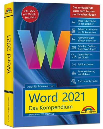 Word 2021 - Das umfassende Kompendium für Einsteiger und Fortgeschrittene. Komplett in Farbe, Rainer Walter Schwabe - Paperback - 9783988100368