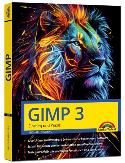 GIMP - Einstieg und Praxis, Michael Gradias - Gebonden - 9783988100382