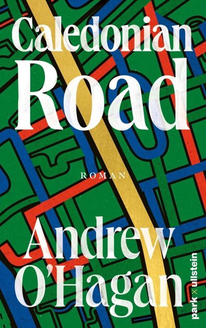 Caledonian Road, Andrew O'Hagan - Gebonden - 9783988160034