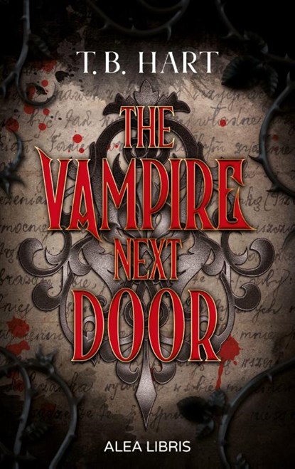 The Vampire Next Door | Farbschnitt in der 1. Auflage, T. B. Hart - Paperback - 9783988270900