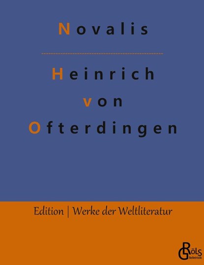 Heinrich von Ofterdingen, Novalis - Gebonden - 9783988280886