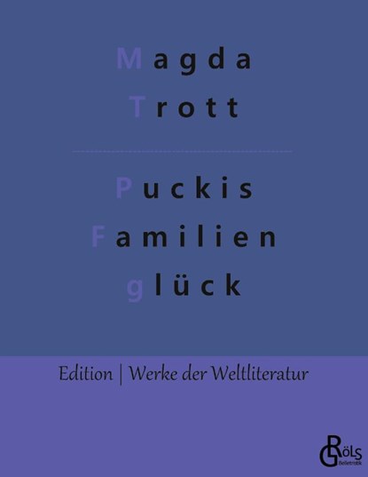 Puckis Familienglück, Magda Trott - Paperback - 9783988283733