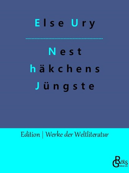 Nesthäkchens Jüngste, Else Ury - Paperback - 9783988283979