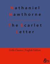 The Scarlet Letter - Nathaniel Hawthorne - 9783988288011