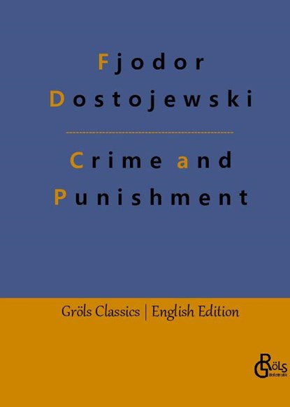 Crime and Punishment, Fjodor Dostojewski - Gebonden - 9783988289155