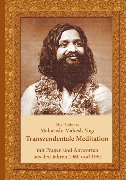 Transzendentale Meditation, Maharishi Mahesh Yogi - Paperback - 9783988370181