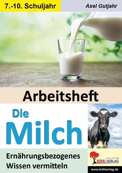 Arbeitsheft Die Milch, Axel Gutjahr - Paperback - 9783988410702