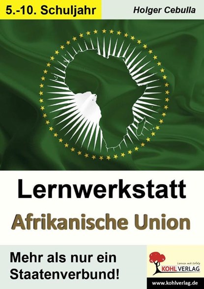Lernwerkstatt Afrikanische Union, Holger Cebulla - Paperback - 9783988410771