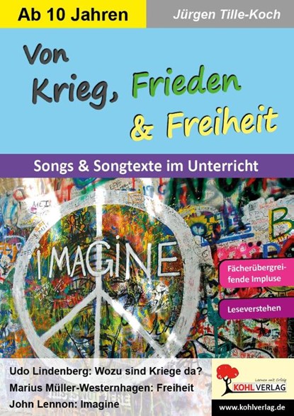 Von Krieg, Frieden & Freiheit, Jürgen Tille-Koch - Paperback - 9783988410993