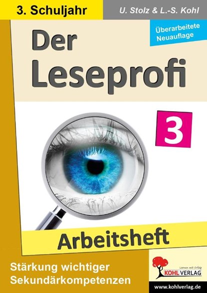 Der Leseprofi / Arbeitsheft - Fit durch Lesetraining / Klasse 3, Ulrike Stolz ; Lynn-Sven Kohl - Paperback - 9783988411129