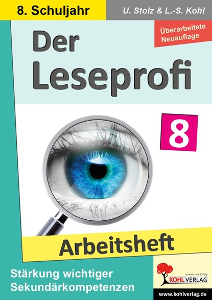 Der Leseprofi / Arbeitsheft - Fit durch Lesetraining / Klasse 8, Ulrike Stolz ; Lynn-Sven Kohl - Paperback - 9783988411174