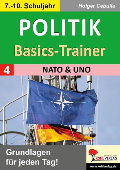 Politik-Basics-Trainer / Band 4: NATO & UNO, Holger Cebulla - Paperback - 9783988411815