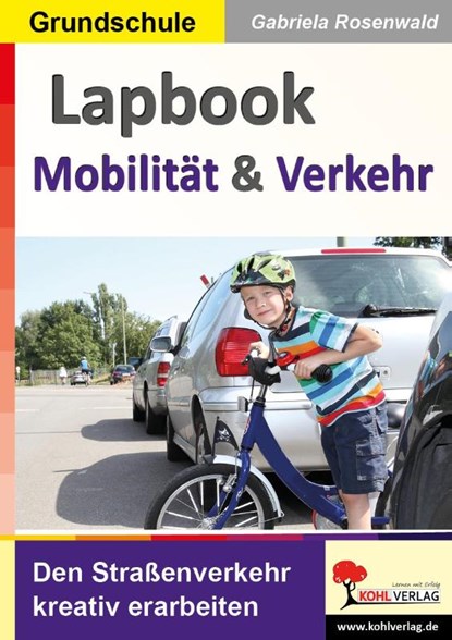 Lapbook Mobilität und Verkehr, Gabriela Rosenwald - Paperback - 9783988412607