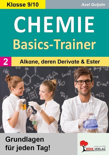 Chemie-Basics-Trainer 2, Axel Gutjahr - Paperback - 9783988412775