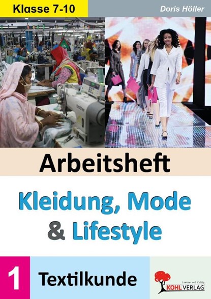 Arbeitsheft Kleidung, Mode und Lifestyle / Band 1, Doris Höller - Paperback - 9783988412782