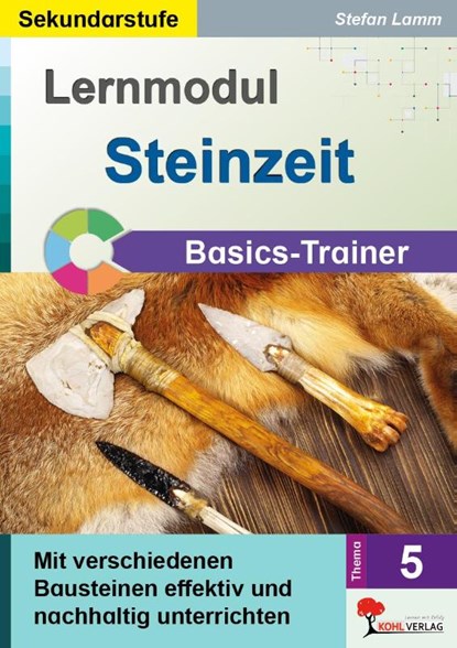 Lernmodul 5: STEINZEIT / Basics-Trainer, Stefan Lamm - Paperback - 9783988412836