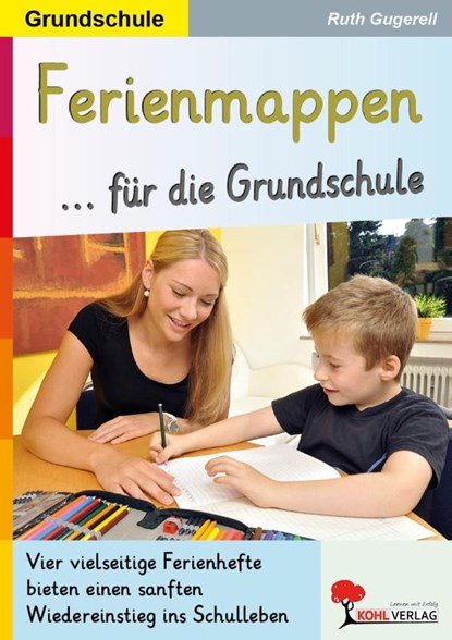 Ferienmappen für die Grundschule, Ruth Gugerell - Paperback - 9783988413079