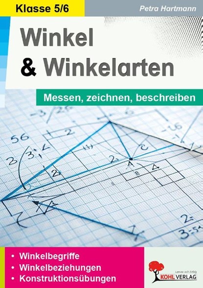 Winkel und Winkelarten / Messen, zeichnen, beschreiben, Petra Hartmann - Paperback - 9783988413246