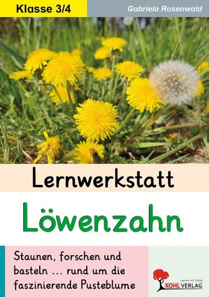 Lernwerkstatt Löwenzahn, Gabriela Rosenwald - Paperback - 9783988413475