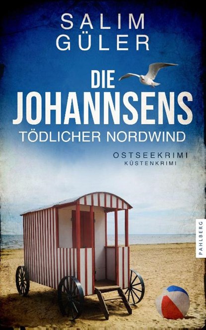 Die Johannsens - Tödlicher Nordwind, Salim Güler - Paperback - 9783988452061