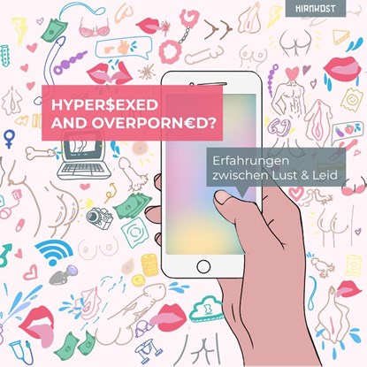 Hypersexed und Overporned?, Kurt Möller - Gebonden - 9783988570277