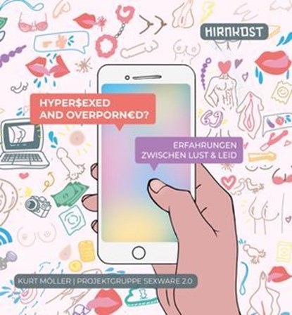 Hypersexed and Overporned?, Kurt Möller ; Projektgruppe Sexwar 2.0 - Ebook - 9783988570284