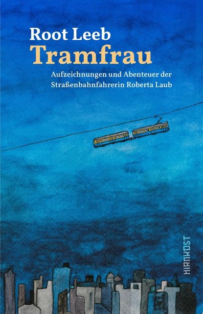 Tramfrau, Root Leeb - Gebonden - 9783988570963