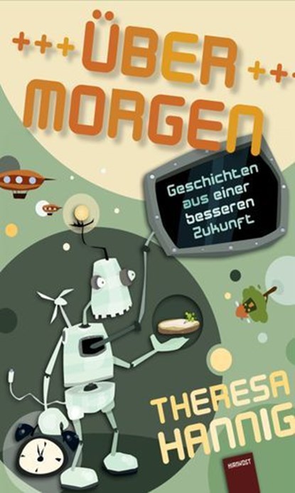 Über Morgen, Theresa Hannig - Ebook - 9783988571427