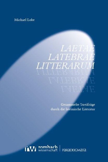 Laetae latebrae litterarum, Michael Lobe - Paperback - 9783988581495