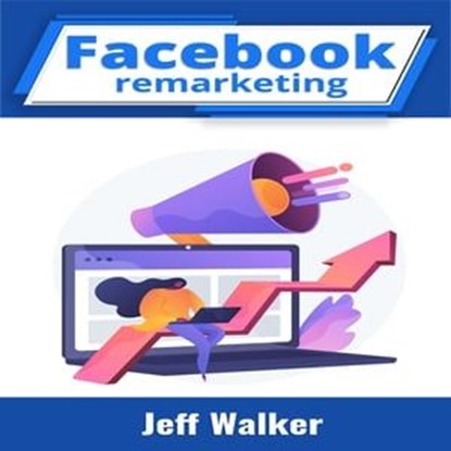 Facebook remarketing, Jeff Walker - Ebook - 9783988653109