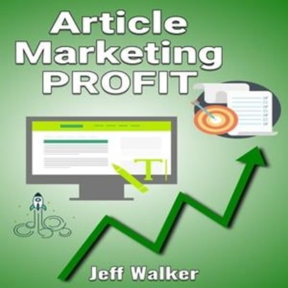 Article Marketing Profit, Jeff Walker - Ebook - 9783988653819