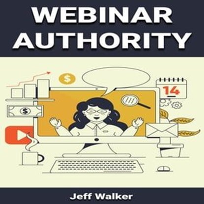 Webinar Authority, Jeff Walker - Ebook - 9783988654427