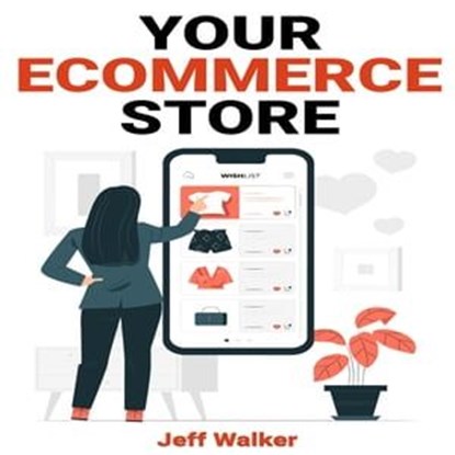 Your eCommerce Store, Jeff Walker - Ebook - 9783988654946
