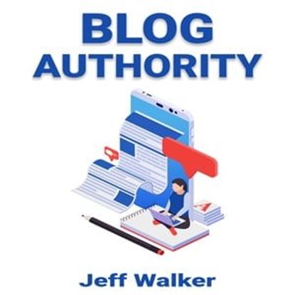 Blog Authority, Jeff Walker - Ebook - 9783988657701