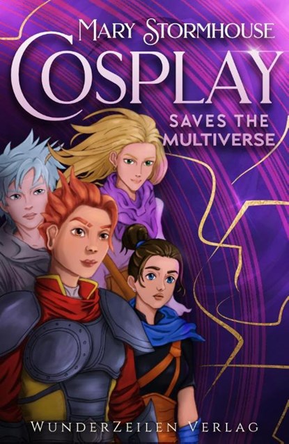 Cosplay saves the Multiverse, Mary Stormhouse - Paperback - 9783988670434