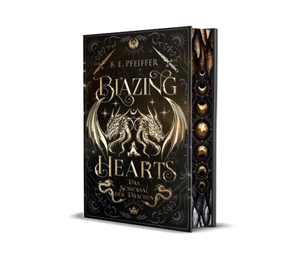 Blazing Hearts - Das Schicksal der Drachen, B. E. Pfeiffer ; Hannah Sternjakob - Gebonden - 9783988670526