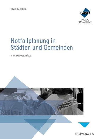 Notfallplanung in Städten und Gemeinden. Buch + eBook, Stephan Giesen ; Tobias Krenz ; Fabian Pülmanns ; Andreas Rehbein - Paperback - 9783988751638