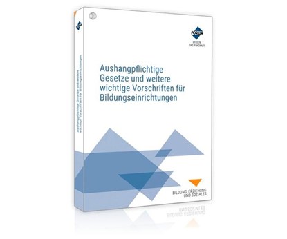Aushangpflichtige Gesetze und weitere wichtige Vorschriften für Bildungseinrichtungen, Forum Verlag Herkert Gmbh - Paperback - 9783988751966