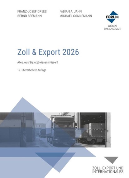 Zoll & Export 2026, Franz-Josef Drees ; Fabian A. Jahn ; Michael Connemann ; Bernd Seemann - Paperback - 9783988752000