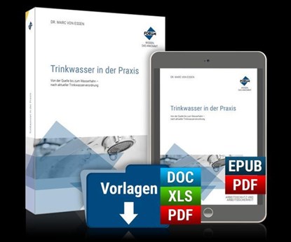 Trinkwasser in der Praxis, Marc von Essen ; Anna-Maria Seiferth ; Dietmar Altemeier ; Regina Kolch - Paperback - 9783988752345