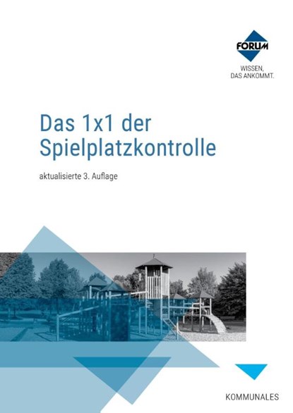 Das 1x1 der Spielplatzkontrolle, Kristian Onischka ; Harald Onischka ; Frieder Fischer - Paperback - 9783988753021